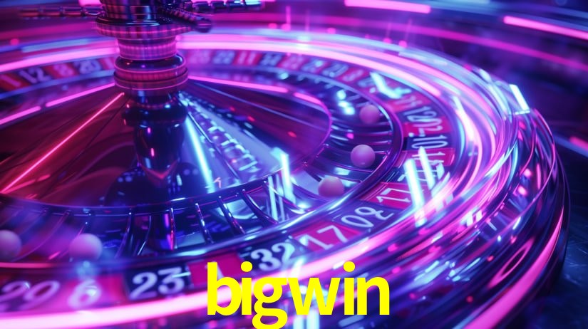 Tecnologia da Plataforma bigwin